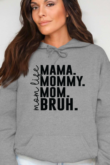 Grossiste I.A.L.D FRANCE - Mama Mommy - Sweat Capuche Femme