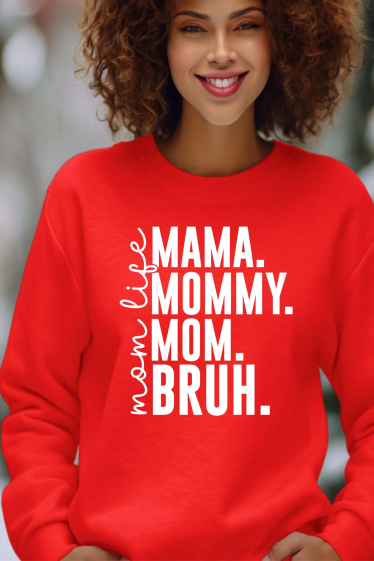 Grossiste I.A.L.D FRANCE - Mama Mommy - Sweat Col Rond Femme