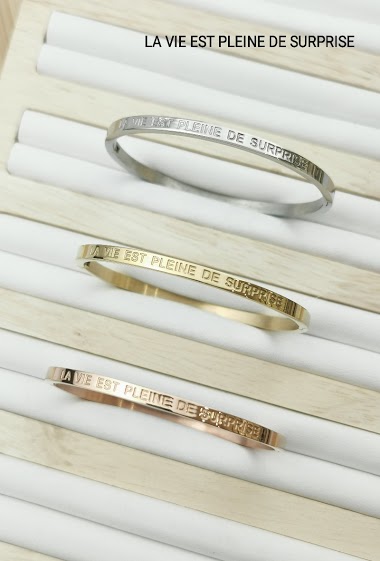Wholesaler Glam Chic - LA VIE EST PLEINE DE SURPRISE Stainless steel message bangle bracelet