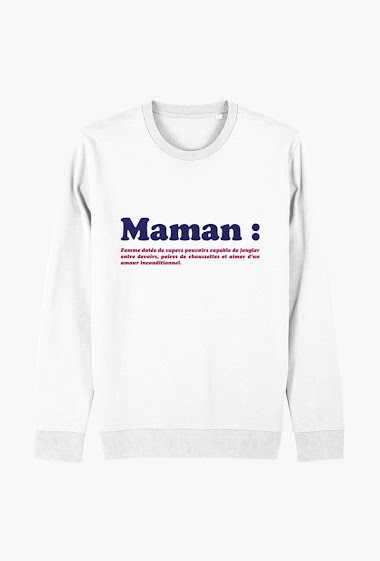 Mayorista Kapsul - Sweatshirt adulte - Maman définition