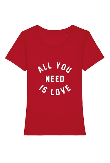 Großhändler Kapsul - T-shirt adulte Femme - All you need is love#3