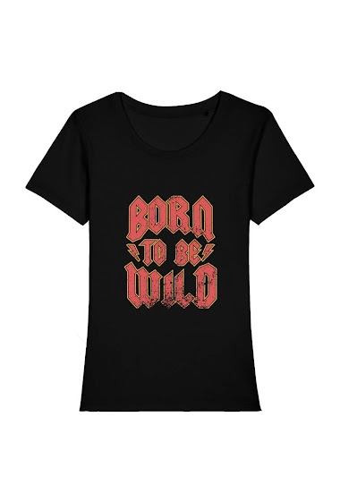 Wholesaler Kapsul - T-shirt  adulte Femme - BORNTOBEWILDLIGHTNING
