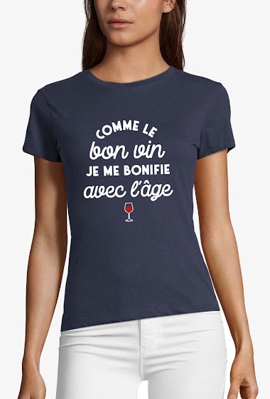 Wholesaler Kapsul - T-shirt  adulte Femme - Comme le bon vin je me bonifie