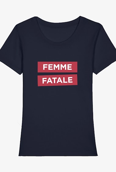 Wholesaler Kapsul - T-shirt  adulte Femme - Femme fatale