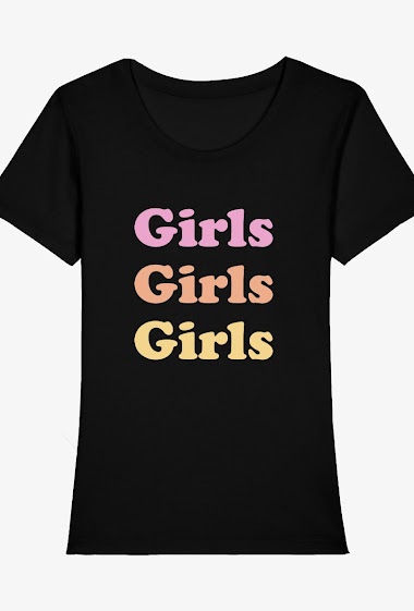 Grossiste Kapsul - T-shirt  adulte Femme  - Girls girls girls