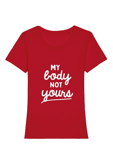 Grossiste Kapsul - T-shirt adulte Femme - My body not yours#2