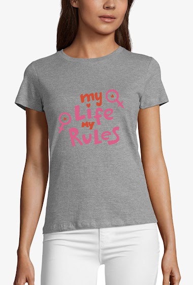 Großhändler Kapsul - T-shirt  adulte Femme - My Life my Rules