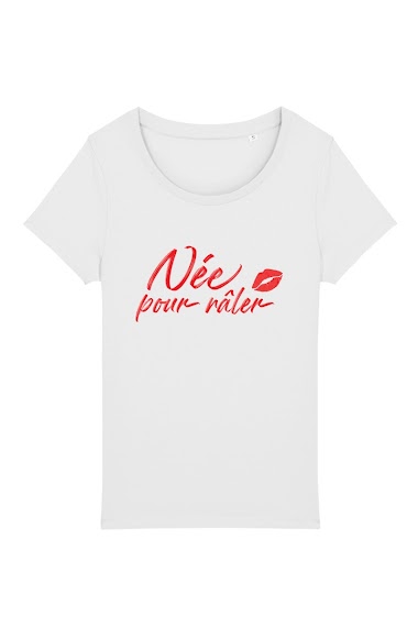 Großhändler Kapsul - T-shirt adulte Femme - Née pour râler