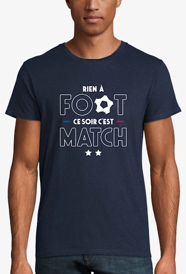 Grossiste Kapsul - T-shirt adulte Homme - Rien à foot, ce soir c'est match