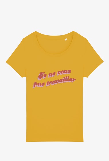 Grossiste Kapsul - T-shirt Adulte - Je ne veux pas travailler