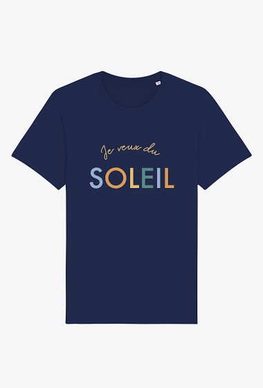 Mayorista Kapsul - T-shirt Adulte - Je veux du soleil