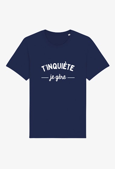 Wholesaler Kapsul - T-shirt Adulte - T'inquiète je gère