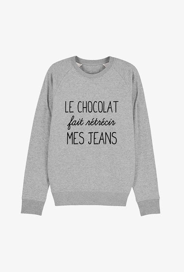Grossistes Koloris - Sweat Gris - Le chocolat fait rétrécir mes jeans