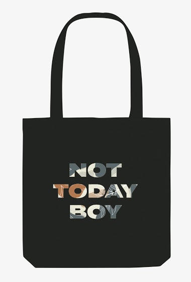 Wholesaler Koloris - Tote bag - Not today boy