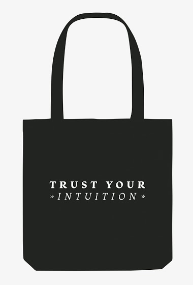 Großhändler Koloris - Tote bag - Trust your intuition