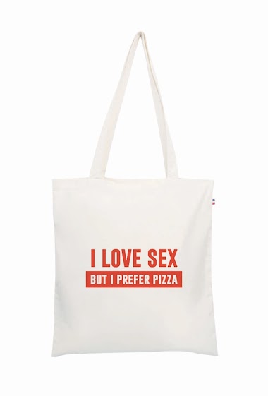 Grossiste Le Tote-bag Français - I love sex but I prefer pizza