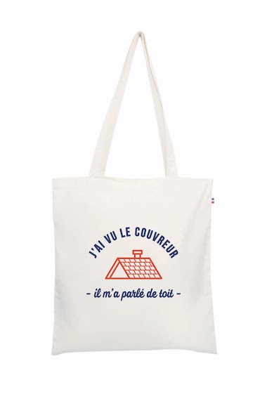 Wholesaler Le Tote-bag Français - J'ai vu le couvreur