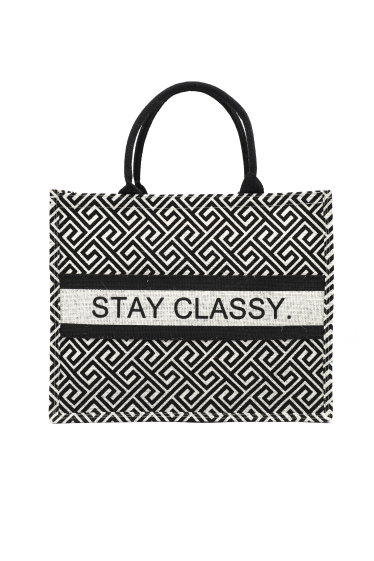 Großhändler Phanie Mode (Phanie accessories) - Tragetasche mit „Stay Classy“-Aufdruck.