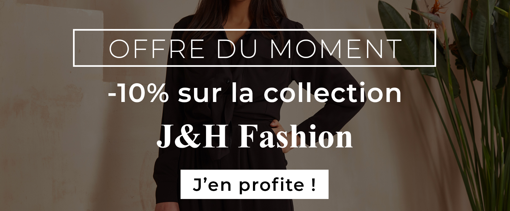 Grossiste en ligne J&H Fashion - Offre du moment